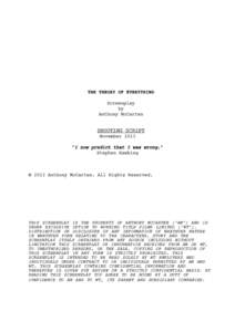 THE THEORY OF EVERYTHING Screenplay by Anthony McCarten  SHOOTING SCRIPT