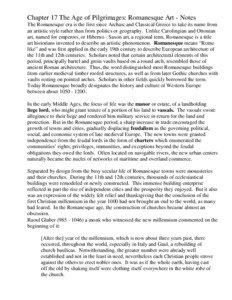 Chapter 17 The Age of Pilgrimages: Romanesque Art - Notes The Romanesque era is the first since Archaic and Classical Greece to take its name from an artistic style rather than from politics or geography. Unlike Carolingian and Ottonian