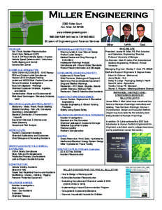 Miller Engineering 2392 Fuller Court Ann Arbor, MI[removed]www.millerengineering.com[removed]toll free) or[removed]years of Engineering and Forensic Services