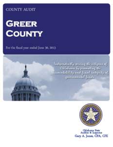 COUNTY AUDIT  Greer County For the fiscal year ended June 30, 2013