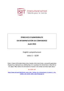 ÉPREUVES D’ADMISSIBILITE EN INTERPRETATION DE CONFERENCE Août 2015 English comprehension video 1 – QCM