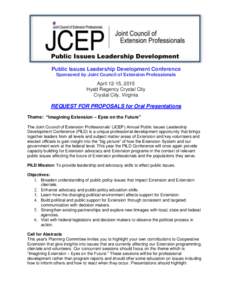 Public Issues Leadership Development Conference Sponsored by Joint Council of Extension Professionals April 12-15, 2015 Hyatt Regency Crystal City Crystal City, Virginia