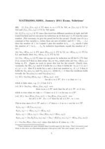 MATH43001/63001, January 2011 Exam, Solutions1 A1. (i) f (x1 , f (x1 , x2 )) ∈ T L since x1 , x2 ∈ T L by Te1, so f (x1 , x2 ) ∈ T L by Te2 and f (x1 , f (x1 , x2 )) ∈ T L by Te2 again. (ii) f ((f (x1 , x2 ), x1 