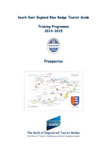 South East England Blue Badge Tourist Guide Training ProgrammeProspectus