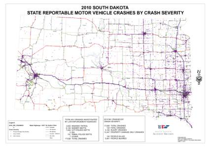 2010 SOUTH DAKOTA STATE REPORTABLE MOTOR VEHICLE CRASHES BY CRASH SEVERITY _ ^ _ ^