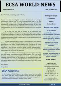 ECSA WORLD-NEWS Issue 19 – March 2014 www.ecsaworld.eu  Dear Presidents, dear colleagues, dear friends,