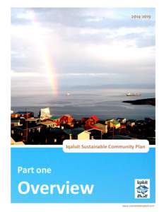 [removed]Iqaluit Sustainable Community Plan Part one