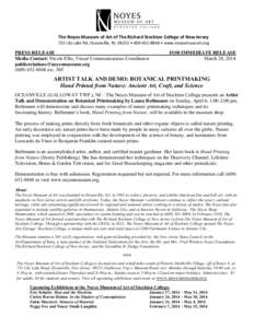The Noyes Museum of Art of The Richard Stockton College of New Jersey 733 Lily Lake Rd, Oceanville, NJ 08231 • [removed] • www.noyesmuseum.org PRESS RELEASE Media Contact: Nicole Ellis, Visual Communications Coord