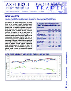 IN THE MARKETS Houston Fuel Oil Terminal Company Considering Repurposing of Fuel Oil Tanks JUNEFUEL OIL & FEEDSTOCK TRADER