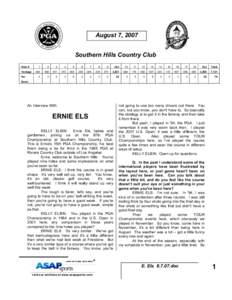 August 7, 2007 Southern Hills Country Club Hole # Yardage Par