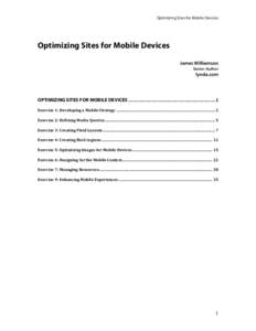 Optimizing Sites for Mobile Devices  Optimizing Sites for Mobile Devices James Williamson Senior Author