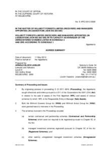 IN THE COURT OF APPEAL IN THE SUPREME COURT OF VICTORIA AT MELBOURNE No. S APCIIN THE MATTER OF WILLMOTT FORESTS LIMITED (RECEIVERS AND MANAGERS APPOINTED) (IN LIQUIDATION) (ACN)