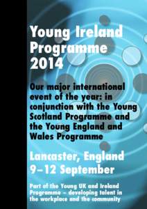 Young Ireland Programme 2014 Our major international event of the year: in