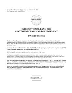 Investor Notes Prospectus Supplement dated October 16, 2015 (To Prospectus dated May 28, 2008) INTERNATIONAL BANK FOR RECONSTRUCTION AND DEVELOPMENT INVESTOR NOTES
