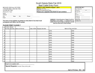 South Dakota State Fair 2015 Beef Cattle Entry Form 890 3rd St. SW Huron SD0900 orFax