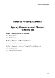 Defence Housing Australia  Defence Housing Australia Agency Resources and Planned Performance Section 1: Agency Overview and Resources