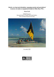 Sharks, sea-slugs and skirmishes: managing marine and agricultural resources on small overpopulated islands in Milne Bay, PNG