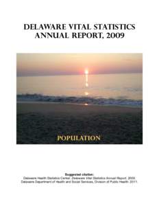 Delaware Vital Statistics Annual report, 2009 POPULATION  Suggested citation: