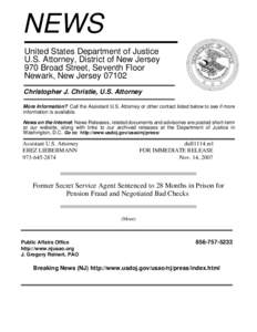 NEWS United States Department of Justice U.S. Attorney, District of New Jersey 970 Broad Street, Seventh Floor Newark, New Jersey[removed]Christopher J. Christie, U.S. Attorney