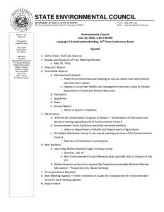 STATE ENVIRONMENTAL COUNCIL DEPARTMENT OF HEALTH, STATE OF HAWAIʻI 235 South Beretania Street, Suite 702, Honolulu, HIDavid Y. Ige Governor