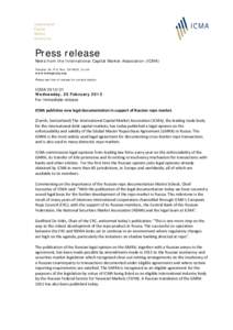 Press release  News from the International Capital Market Association (ICMA) Talacker 29, P.O. Box, CH-8022, Zurich www.icmagroup.org Please see foot of release for contact details