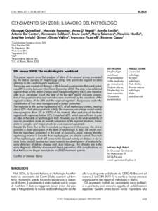 RICERCA  G Ital Nefrol 2011; 28 (6): [removed]CENSIMENTO SIN 2008: IL LAVORO DEL NEFROLOGO Giuseppe Quintaliani1, Maurizio Postorino6, Anteo Di Napoli6, Aurelio Limido6,