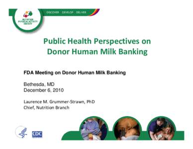 Public Health Perspectives on Donor Human Milk Banking