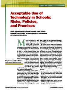 CO N N ECTE D YO UTH  Acceptable Use of Technology in Schools: Risks, Policies, and Promises