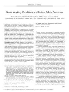 ORIGINAL ARTICLE  Nurse Working Conditions and Patient Safety Outcomes Patricia W. Stone, PhD,* Cathy Mooney-Kane, MPH,† Elaine L. Larson, PhD,* Teresa Horan, MPH,‡ Laurent G. Glance, MD,§ Jack Zwanziger, PhD,¶ and