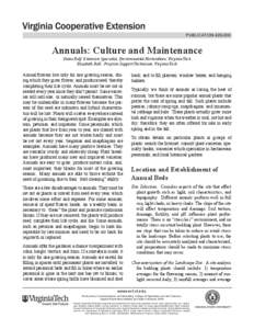 publication[removed]Annuals: Culture and Maintenance Diane Relf, Extension Specialist, Environmental Horticulture, Virginia Tech Elizabeth Ball , Program Support Technician, Virginia Tech