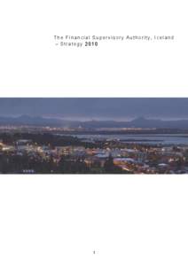 The Financial Supervisory Authority , Iceland – Strategy[removed]  Foreword