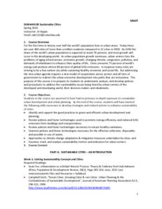 SUMAK4130 Sustainable Cities Spring 2014 Instructor: Jit Bajpai Email: [removed]  DRAFT