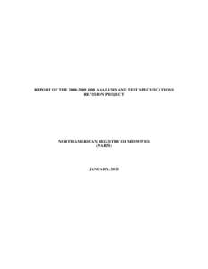 REPORT OF THE[removed]JOB ANALYSIS AND TEST SPECIFICATIONS REVISION PROJECT NORTH AMERICAN REGISTRY OF MIDWIVES (NARM)