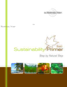 Hawai‘i  Sustainability Primer Step by Natural Step  Acknowledgements