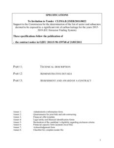 SPECIFICATIONS To Invitation to Tender CLIMA.B.2/SER[removed]Support to the Commission for the determination of the list of sector and subsectors deemed to be exposed to a significant risk of carbon leakage for the yea