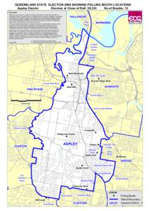 QUEENSLAND STATE ELECTION 2009 SHOWING POLLING BOOTH LOCATIONS Aspley District Electors at Close of Roll: 29,223 No.of Booths: 12 DISCLAIMER While every care is taken to ensure the accuracy of this data, the Electoral Co
