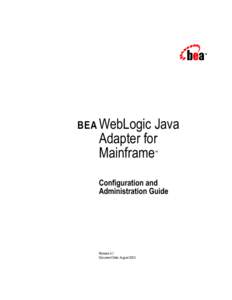 BEA WebLogic  Java Adapter for Mainframe ™