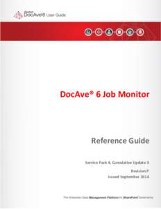 DocAve® 6 Job Monitor  Reference Guide Service Pack 4, Cumulative Update 3 Revision P Issued September 2014