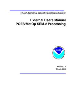 Microsoft Word - External_Users_Manual_POES_MetOp_SEM-2_processing_V1.docx