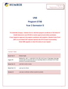 Fall 2014 Registration Details UNB Program 0706 Year 3 Semester 5