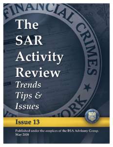 Financial Crimes Enforcement Network  The SAR Activity Review