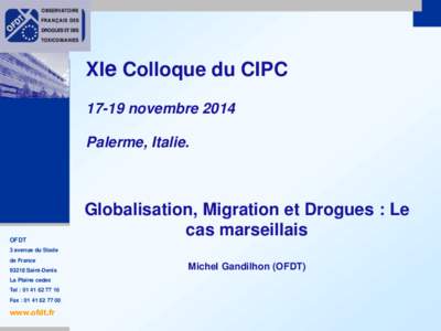 XIe Colloque du CIPC[removed]novembre 2014 Palerme, Italie. OFDT