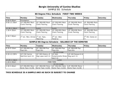 Bergin University of Canine Studies SAMPLE BS Schedule BS Degree FALL Schedule FIRST TWO WEEKS