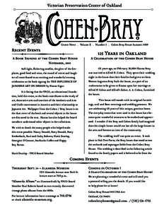 Victorian Preservation Center of Oakland  Center News[removed]Volume X[removed]Number[removed]Cohen Bray House Summer 2009 Recent Events