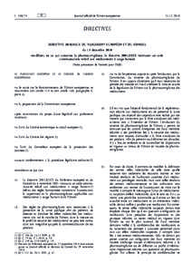 Directive[removed]UE du Parlement européen et du Conseil du 15 décembre 2010 modifiant, en ce qui concerne la pharmacovigilance, la directive[removed]CE instituant un code communautaire relatif aux médicaments à usag