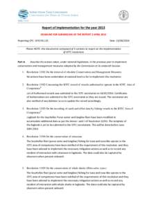 Report of Implementation for the year 2013 DEADLINE FOR SUBMISSION OF THE REPORT 2 APRIL 2014 Reporting CPC: SEYCHELLES Date: [removed]