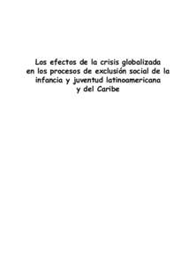 Los efectos de la crisis globalizada en los procesos de exclusión social de la infancia y juventud latinoamericana y del Caribe  Universidad Autónoma Metropolitana-Xochimilco