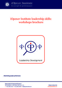iOpener Institute leadership skills: workshops brochure Maximizing people performance  