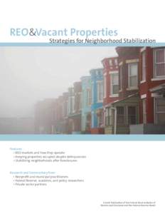 REO & Vacant Properties: Strategies for Neighborhood Stabilization