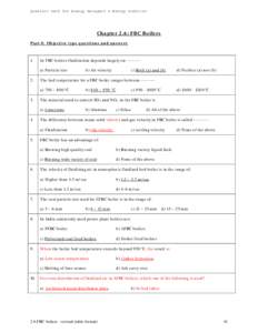 Question bank for Energy Managers & Energy Auditors  Chapter 2.6: FBC Boilers Part-I: Objective type questions and answers  1.